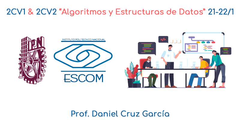 2CV1 & 2CV2 Algoritmos y Estructuras de Datos 21-22/1